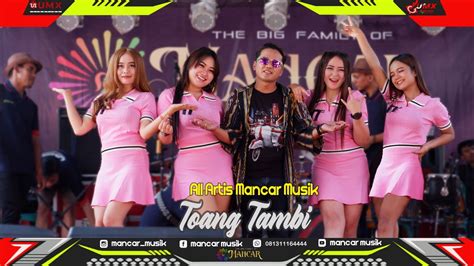 Toang Tambi Voc All Artis Mancarmusik Supported By Umx Soundsystem