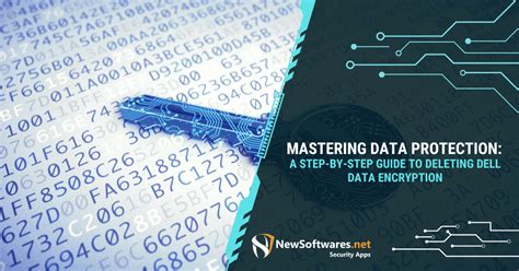 Mastering Data Protection A Step By Step Guide To Deleting Dell Data