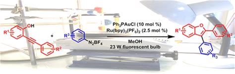 双光氧化还原金催化芳基重氮盐对 邻 炔基苯酚的芳香环化：苯并呋喃的灵活合成the Journal Of Organic Chemistry