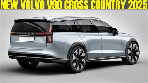 2024 2025 New Generation Volvo V90 Cross Country First Look Youtube