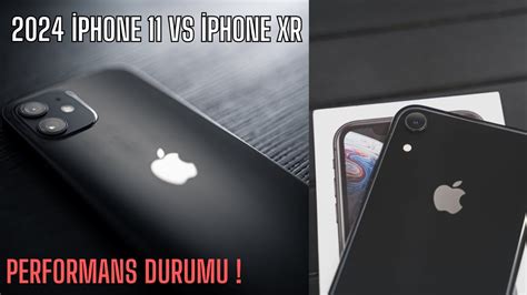 2024 Iphone 11 Vs Iphone Xr Hangi Iphone Sana Göre Performans