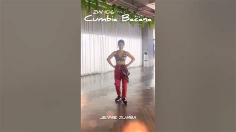 Cumbia Bacana Zin 106 Cumbia Zumba Jenniezumba2 Youtube