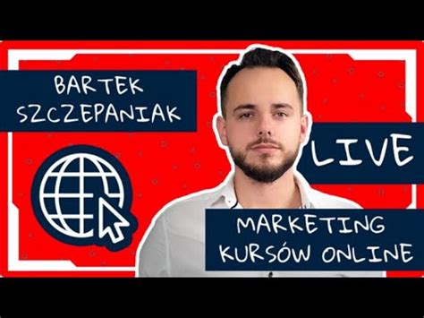 Jak budować BIZNES ONLINE I Bartek Szczepaniak LIVE YouTube