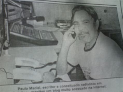 Repórter Paulo Maciel Paulo Maciel no jornal A TRIBUNA na sede da