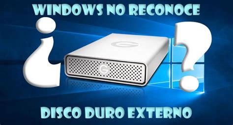 Que Hacer Si Windows No Reconoce Disco Duro Externo