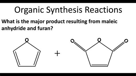 Diels Alder Reaction Maleic Anhydride And Furan Problem Youtube