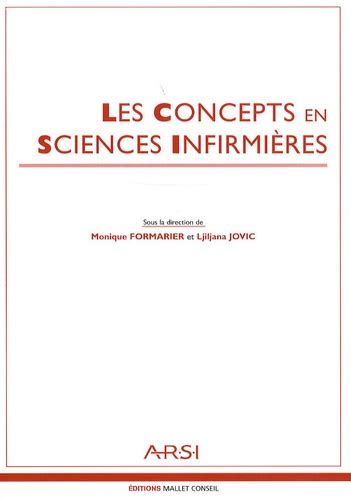 Les concepts en sciences infirmières de Monique Formarier Livre Decitre