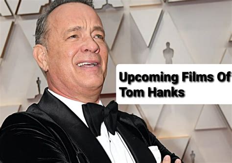 Upcoming Tom Hanks Films That You Must Watch - OtakuKart