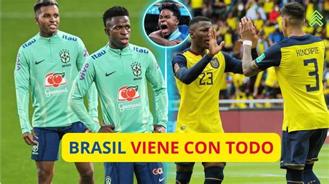 LOS CONVOCADOS DE BRASIL LE METEN PRESION A ECUADOR OTRO TRICOLOR