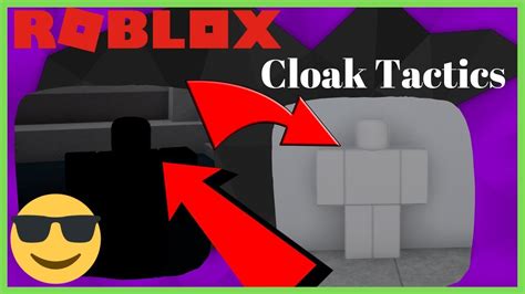 👻cloak Tactics😱 Roblox Youtube