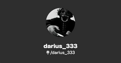 Darius333 Twitter Instagram Tiktok Twitch Linktree