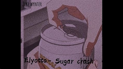 Elyotto Sugar Crash Slowed And Pitched Tiktok Version 1 Hour