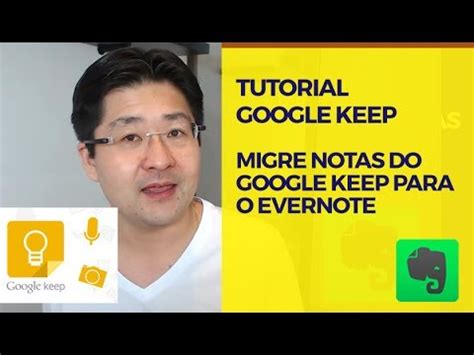 Como Transferir Notas Do Google Keep Para O Evernote