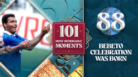 World Cup's 101 Most Memorable Moments: Bebeto births iconic ...