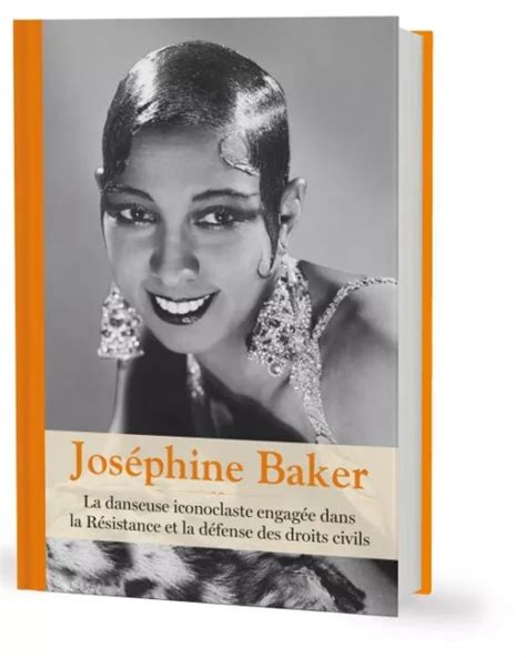 HISTOIRE LIVRE biographie Joséphine Baker Collection Le Monde EUR 9