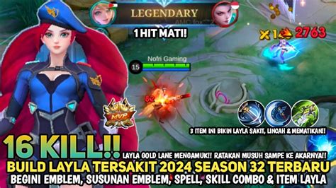 Terbaru Build Layla Tersakit Season Item Layla Tersakit