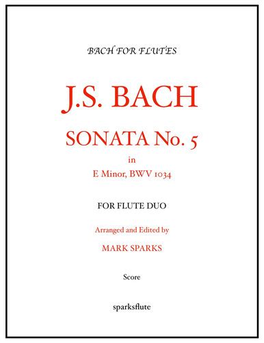 J S Bach Sonata No In E Minor Bwv Flute Duo Mark Sparks Flute