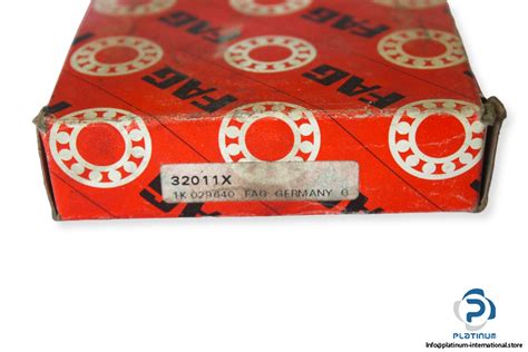 FAG 32011X TAPERED ROLLER BEARING - Platinum International