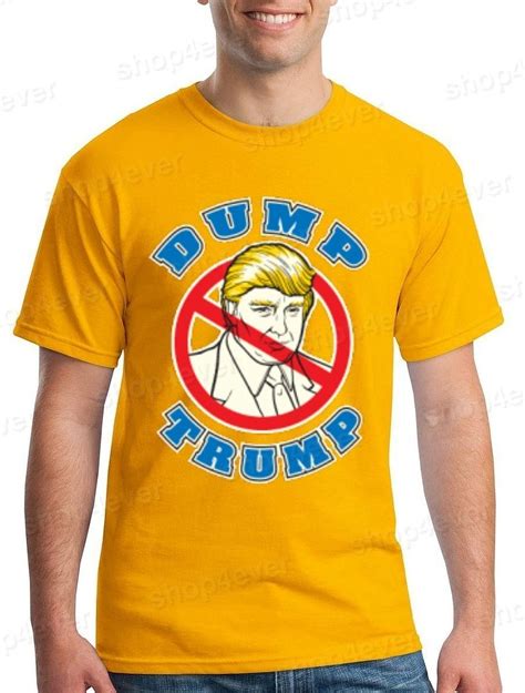 Dump Trump Campaign T-shirt Funny Vote No 2016 Election Shirts | eBay