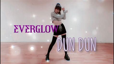 Everglow Dun Dun By White Moon Gg Mias Dance Break By