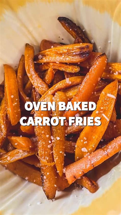 Oven Baked Carrot Fries Artofit