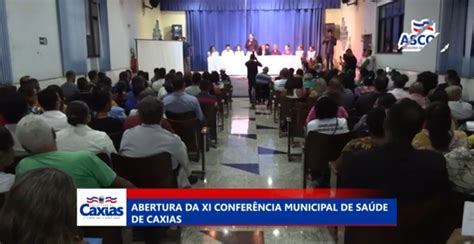 Abertura da XI Conferência Municipal de Saúde de Caxias Prefeitura