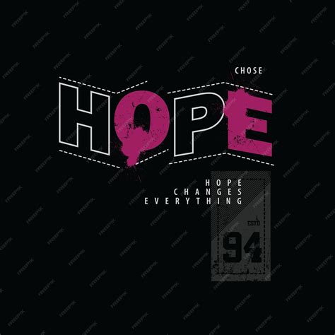 Premium Vector Hope Theme Typography Vector Illustration T Shirt Design