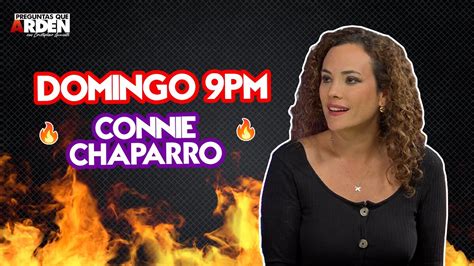 DOMINGO 9 PM Connie Chaparro En Preguntas Que Arden YouTube