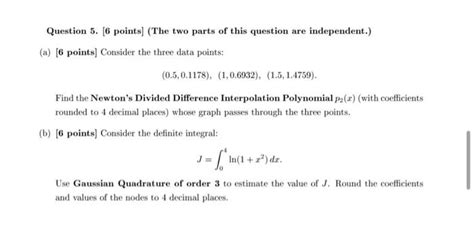 Solved Question 5 6 Points The Two Parts Of This Chegg