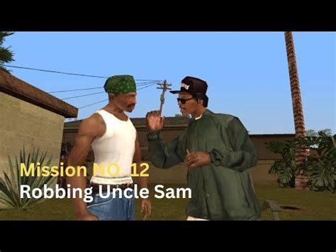 Gta San Andreas Mission Robbing Uncle Sam Mobile Youtube