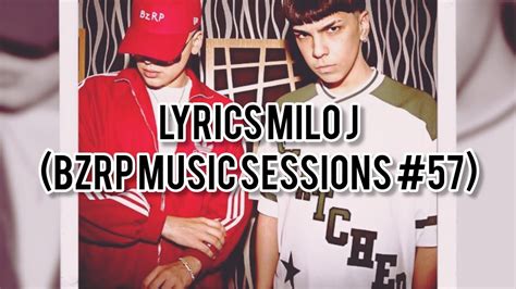 MILO J BZRP Music Sessions 57 Letra Lyrics YouTube