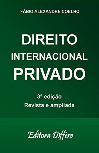 PDF DIREITO INTERNACIONAL PRIVADO 3ª EDIÇÃO 2020 Saraiva Conteúdo