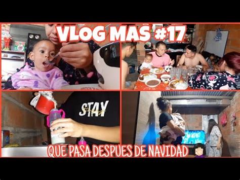 Vlog Mas L Que Pasa Despues De Navidad L Es La Karennn Youtube