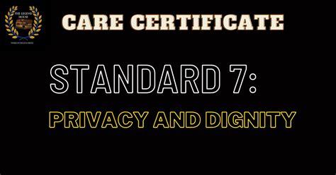 Standard 7 Privacy And Dignity Answers