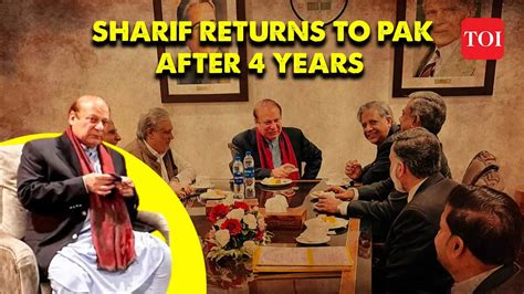 Former Pakistan Pm Nawaz Sharif Returns To Islamabad After 4 Years Of