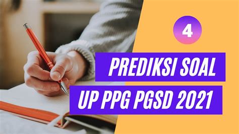 PREDIKSI SOAL UP PPG PGSD BAGIAN 4 YouTube