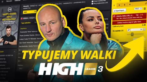 SZPILKA i KAMISZKA TYPUJĄ HIGH LEAGUE 3 PROPOZYCJE TYPÓW DWA GOTOWE