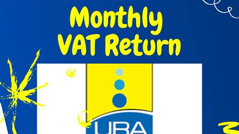 How To File Monthly Vat Return For A Company Ura Youtube