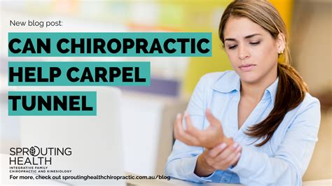 Can Chiropractic Help Carpal Tunnel Syndrome Sprouting Health