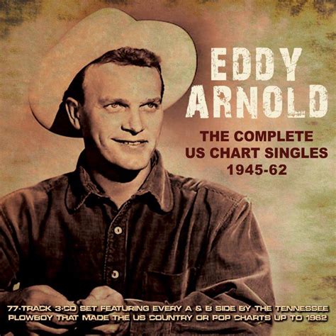 Eddy Arnold The Complete Us Chart Singles 1945 62