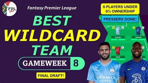 Fpl Gw Best Wildcard Teamfpl Wildcard Gameweek Fantasy Premier