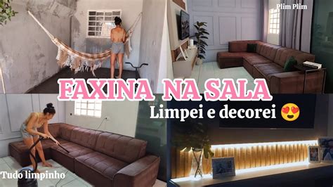 Faxina Detalhada Na Sala Limpei E Decorei Ficou Tudo Limpinho E