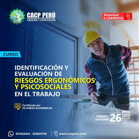 Cacp Perú Curso Identificación Y Evaluación De Riesgos Ergonomicos Y