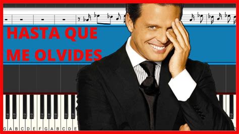 Luis Miguel Hasta Que Me Olvides Piano Tutorial Midi Youtube