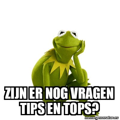 Meme Kermit The Frog Zijn Er Nog Vragen Tips En Tops 33108772