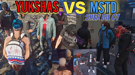 YUKSHAS Vs MSTD SHER DIL O7 YUKSHAS WAR GTA 5 VLT ROLEPLAY GTA V