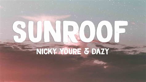 Sunroof Nicky Youre Dazy Lyrics Video Youtube