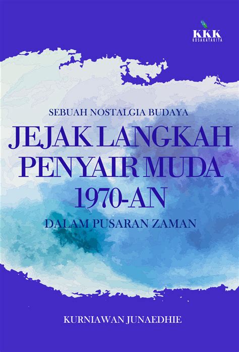 sebuah nostalgia budaya jejak langkah penyair    pusaran