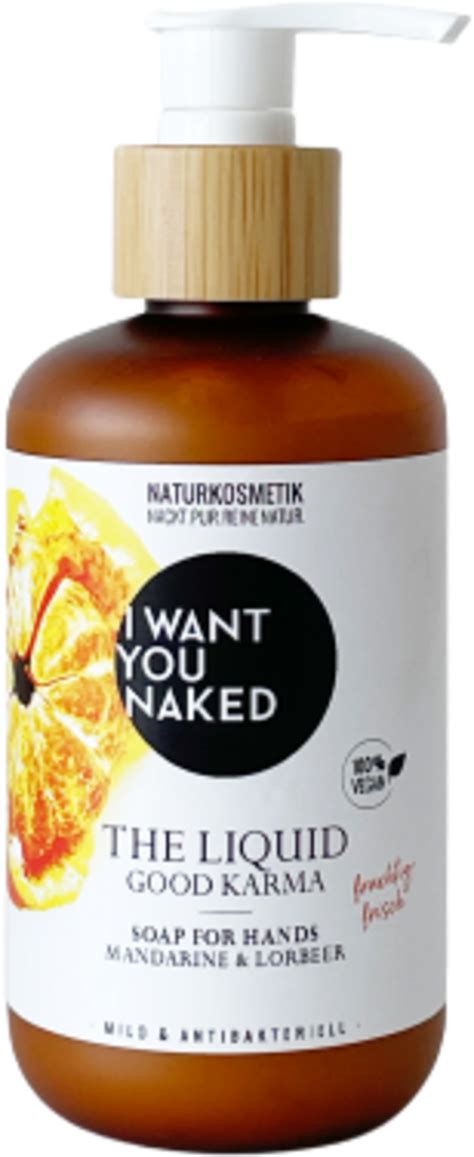 I Want You Naked Good Karma The Liquid Soap For Hands Ml Ecco Verde Onlineshop