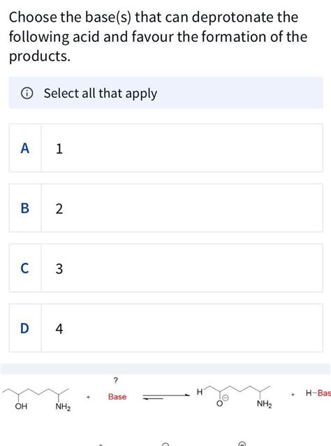 [answered] Choose The Base S That Can Deprotonate The Following Acid Kunduz